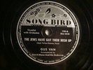 SONG BIRD 100-GUS VAN / MARY SMALL-JEWS GOT THEIR IRISH UP/REFUGEE'S LULLABY -E+