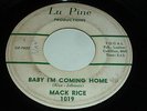 Mack Rice NORTHERN SOUL 45 Baby I'm Coming Home LU PINE 1019 My Baby LISTEN