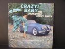 CRAZY BABY THE INCREDIBLE JIMMY SMITH BLUE NOTE 4030 DEEP GROOVED RVG EAR