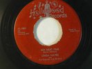 LINDA HAYES r+b 45 NO NEXT TIME / DON'T DO NOTHIN' BABY   HOLLYWOOD clean VG+