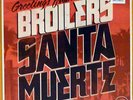 Broilers - Santa Muerte LP graues Vinyl punk frei.wild