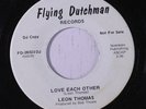 LEON THOMAS: Love Each Other / Let's Go Down To Lucy's 45 (dj, sl lbl wear) rar