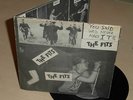 THE FITS V.RARE ORIG 1ST PRESSING 7
