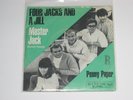 7“  Four Jacks and a Jill  -  Master Jack  … auf deutsch 