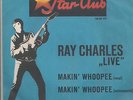 RAY CHARLES LIVE / MAKIN WHOOPEE  (STAR-CLUB   PROMO) SEHR SELTEN