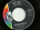 WILSON PICKETT-BABY DON´T YOU WEEP-GER LIBERTY-NORTHERN-HEAR