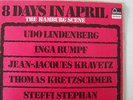 THE HAMBURG SCENE 8 days in April Jean-Jacques Kravetz Udo Lindenberg Inga Rumpf