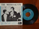 THE MERSEYBEATS  45 RPM + PICTURE SLEEVE