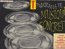 PIERRE HENRY SCHAEFFER PANORAMA DE MUSIQUE CONCRETE 1+ 2 FRENCH AVANT GARDE LPS