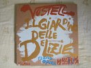 WOLF VOSTELL-Il Giardino Delle Delizie FLUXUS OTTO MUEHL HERMANN NITSCH