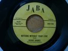 RARE SOUL POPCORN - JOHNNY BARNES/NOTHING WITHOUT YOUR LOVE ( jaba ) - (LISTEN)