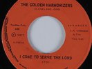 Soul Funk Gospel 45 GOLDEN HARMONIZERS I Come to Serve the Lord BOUNTY HEAR
