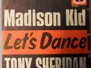 Sheridan, Tony -  Madison Kid / Let's Dance - Single 1962 D