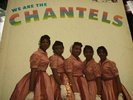 ORIG FIRST PRESS, We Are The Chantels, End Lp # 301, vg