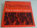 DAVID MURRAY - THE LONDON CONCERT - CADILLAC RECORDS - DOPPEL LP AUS ENGLAND-TOP