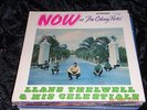 Llans Thelwell & his celestials: Now at the colony hotel / Dynamic / VERY RARE