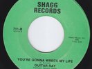 GUITAR RAY You're Gonna Wreck My Life  northern soul 45 CROSSOVER HEAR