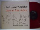 Chet Baker Quartet Jazz at Ann Arbor P J Red Vinyl   D/G  Vinyl LP N/Mint