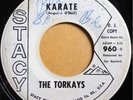 * TORKAYS Karate/I Don't Like It   SURF GARAGE Stacy 960 wlp 45 HEAR