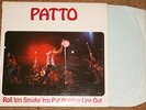 PATTO - ROLL 'EM SMOKE 'EM ' PUT ANOTHER LINE OUT - ISLAND UK PINK RIM 1ST PRESS