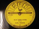 CARL PERKINS   Blue Suede Shoes. Orig Rockabilly 78 on SUN 234. E+