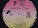 DA FUTURE Make It Worth Your While TRIP CITY LP g-funk HEAR