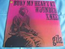 GILA - BURY MY HEART AT WOUNDED KNEE