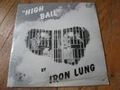 Iron Lung   High Bail   KDR   SEALED ORIGINAL private press psych garage lp