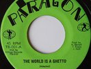 THE PARAGONS / THE WORLD IS A GHETTO / LISTEN