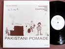 Alexander von Schlippenbach PAKISTANI POMADE Evan Parker Germany 1972 FMP 0110lp