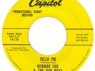 FOX,NORMAN/ROB ROYS CAPITOL 4128 PIZZA PIE/DREAM GIRL M- DJ $350.00   WITH CAPIT