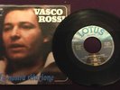 VASCO ROSSI LA NOSTRA RELAZIONE E POI MI PARLI DI UNA VITA INSIEME VINILE LP