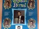 Conjunto Bernal – Circa 1960’s – Alto LP – Tejano / Tex Mex – “Conjunto Bernal”