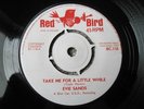 Evie Sands - Take Me For A Little While - UK Red Bird