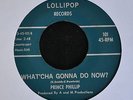 HEAR IT RARE SOUL Prince Phillip Lollipop 101 What’cha Gonna Do Now?