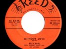 Mod Popcorn 45 BILLY EARL with JOHNNY GORE & JESTERS Without Love HEAR Rare