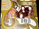 I CAMALEONTI    -- io per lei --