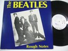 BEATLES - Rough Notes (LP) Rare Tracks