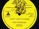 Jah Warriors - Can't Take No More UK orig 12