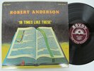 BLACK GOSPEL LP Robert Anderson: In Times Like These