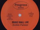 Hear - Archie Palmer Music Shall Live 12