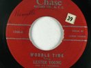 R&B 45 LESTER YOUNG Wobble Time / You'll Miss Me on Chase