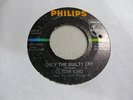 CLYDIE KING Only The Guilty Cry 45 PHILIPS 60's soul VG+ RARE