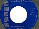 Howlin' Wolf Just Like I Treat You / I Ain't Superstitious - Chess 1962 - Hear 