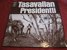 Tasavallan Presidentti: same ORIGINAL COLUMBIA EX++/MINT- 