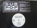 NIRVANA LP SUB POP IN STORE SAMPLER PROMO EX+/EX+
