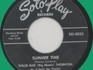 WILLIE MAE THORNTON Summer Time 45rpm Sotoplay 1964 Janis Joplin