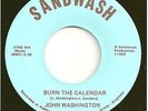 JOHN WASHINGTON 45  Burn The Calendar / Daddy Teddybear  (scarce Ohio soul) - NM