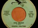 SOUL 45 SOULFUL STRUTTERS SOUL DELIGHT JUST LET ME KNOW STRUT 101 RARE LISTEN