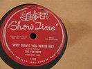 THE FEATHERS Why Don't You Write Me? SHOW TIME 1105 Rare DOO WOP 78